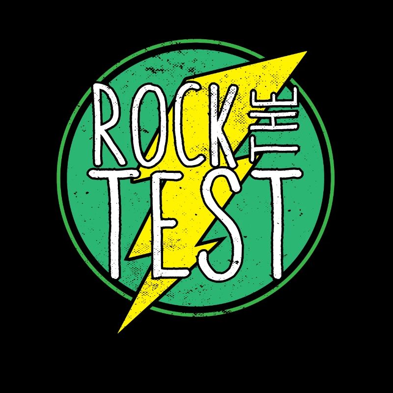 Rock the Test Funny Test Day Étudiant enseignant
