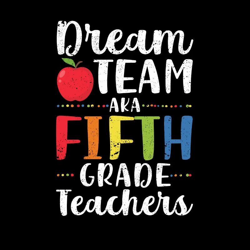 Dream Team alias Fight Grade Teachers 5th School