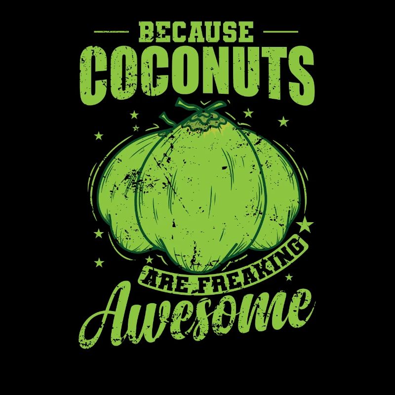 Because Coconuts are Freaking Awesome