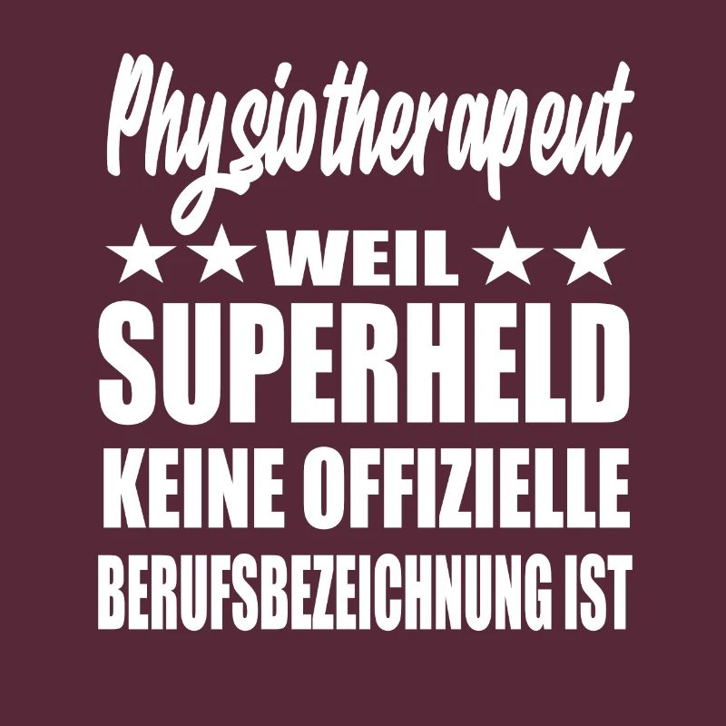 Physiotherapeut Superheld Spruch