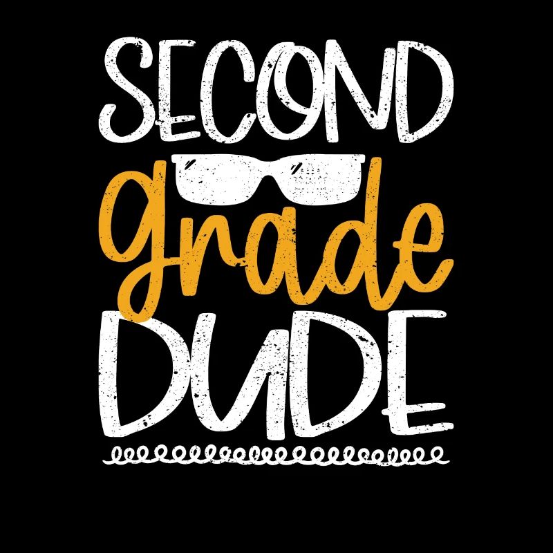 Second Grader Dude 2nd Graders Back to School