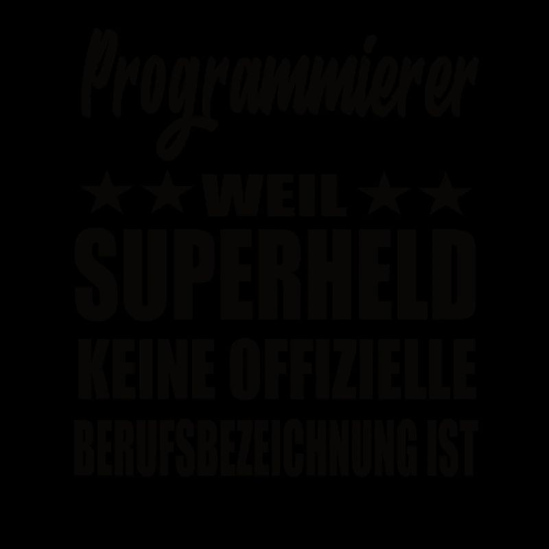 Programmierer Superheld Spruch