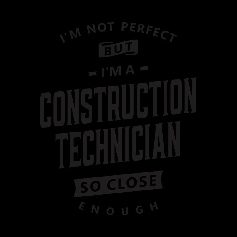 Imperfect but Skilled Construction Technician