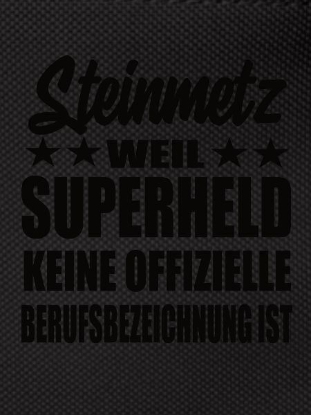 Steinmetz Superheld Spruch