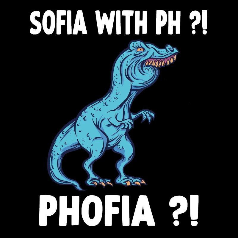 Sofia instead of Sophia Shirt Funny Trex Meme Over