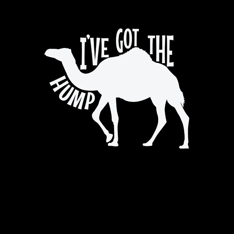 I've got the Hump Camel Dromedary