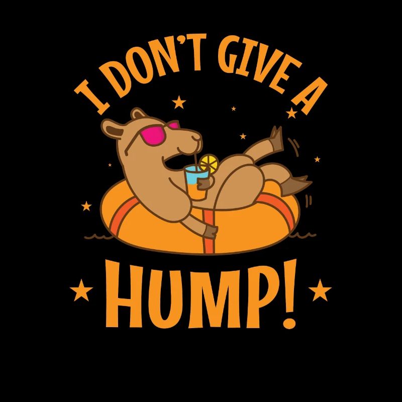 I Don't give a Hump! Kamel Dromedar