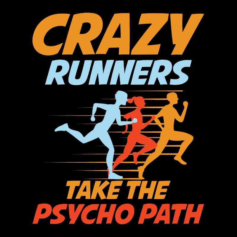 Crazy Runners Take The Psycho Path