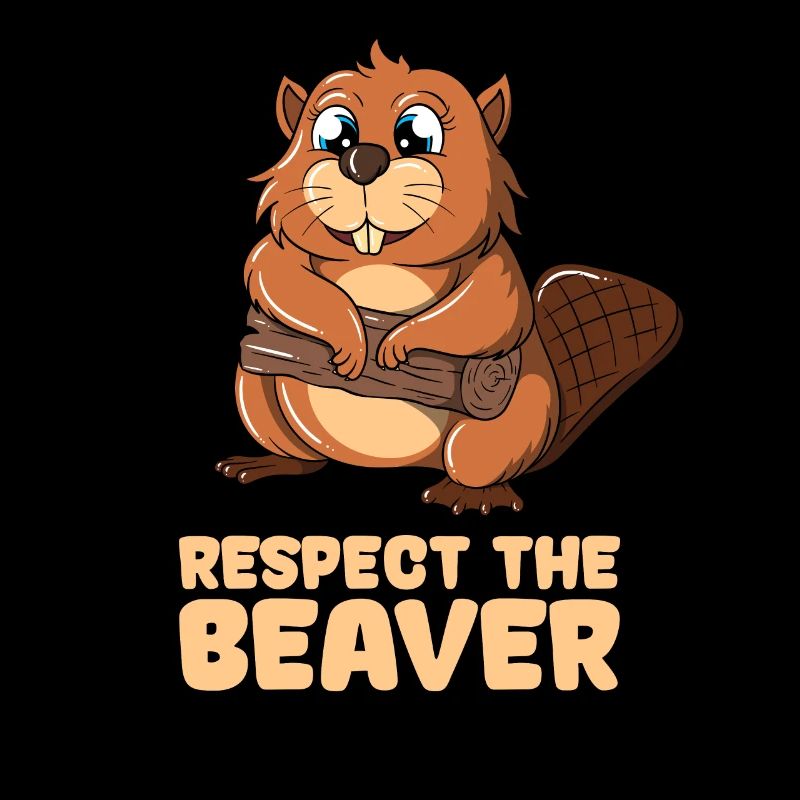 Respect The Beaver