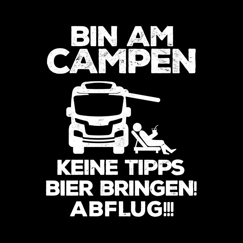 Lustiger Campingplatz Spruch Camping und Bier