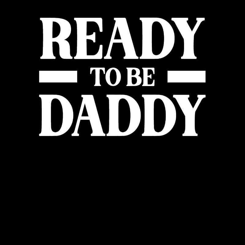 Ready To Be Daddy Vaterschaft Geschenk Für Vater