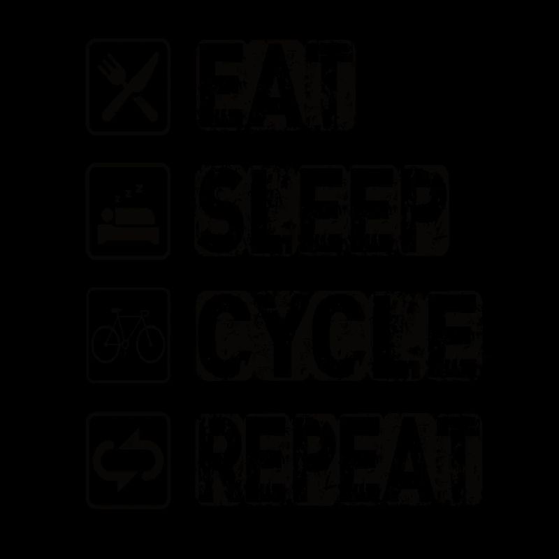 Eat Sleep Cycle Repeat