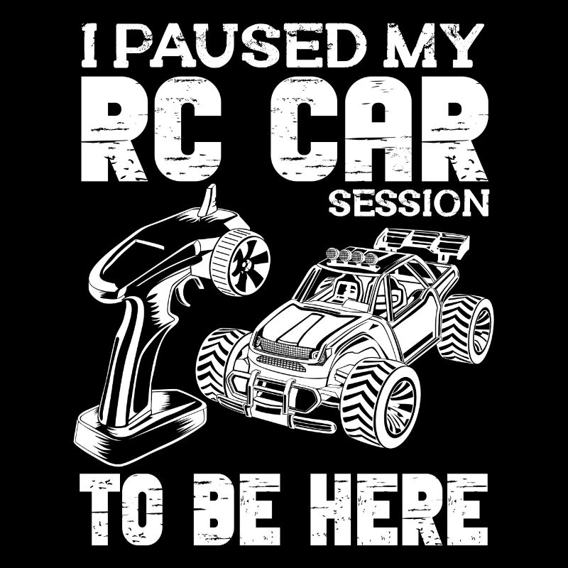 RC Auto Hobby Spruch Ferngestuertes Auto