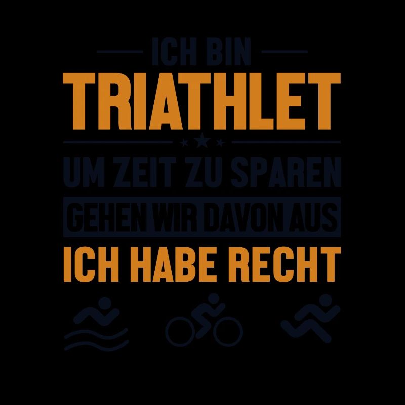 Triathlet hat immer Recht Triathlet Training