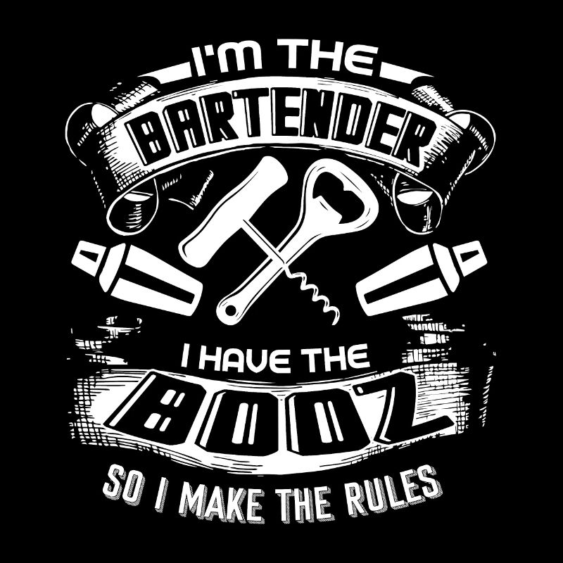 Bartender I'm The Bartender