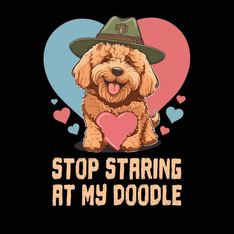 Stop Staring At My Doodle Goldendoodle Dog Dad