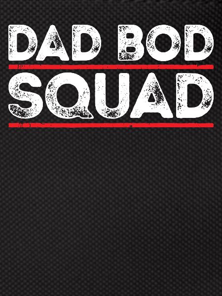 Dad Bod Squad