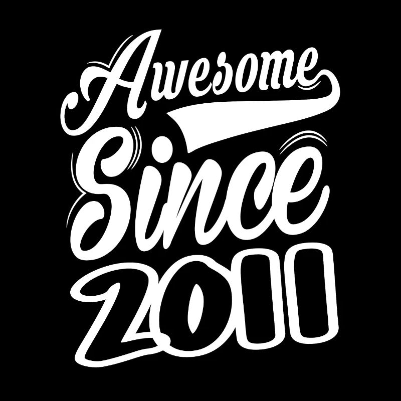 Awesome Since 2011