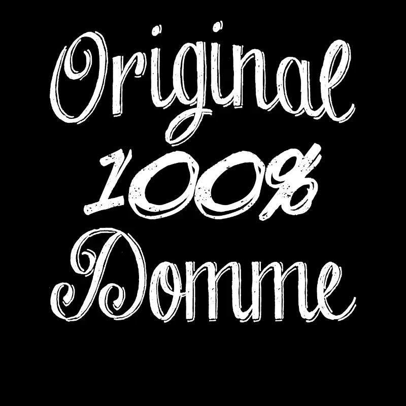 Original 100% Domme