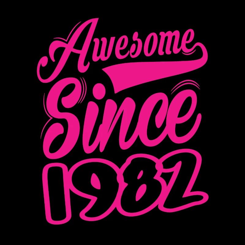 Awesome Since 1982