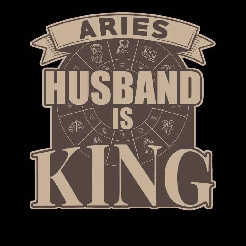 Aries husband is king