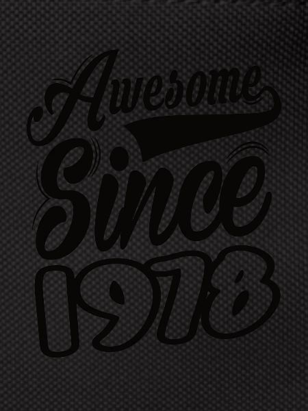 Awesome Since 1978