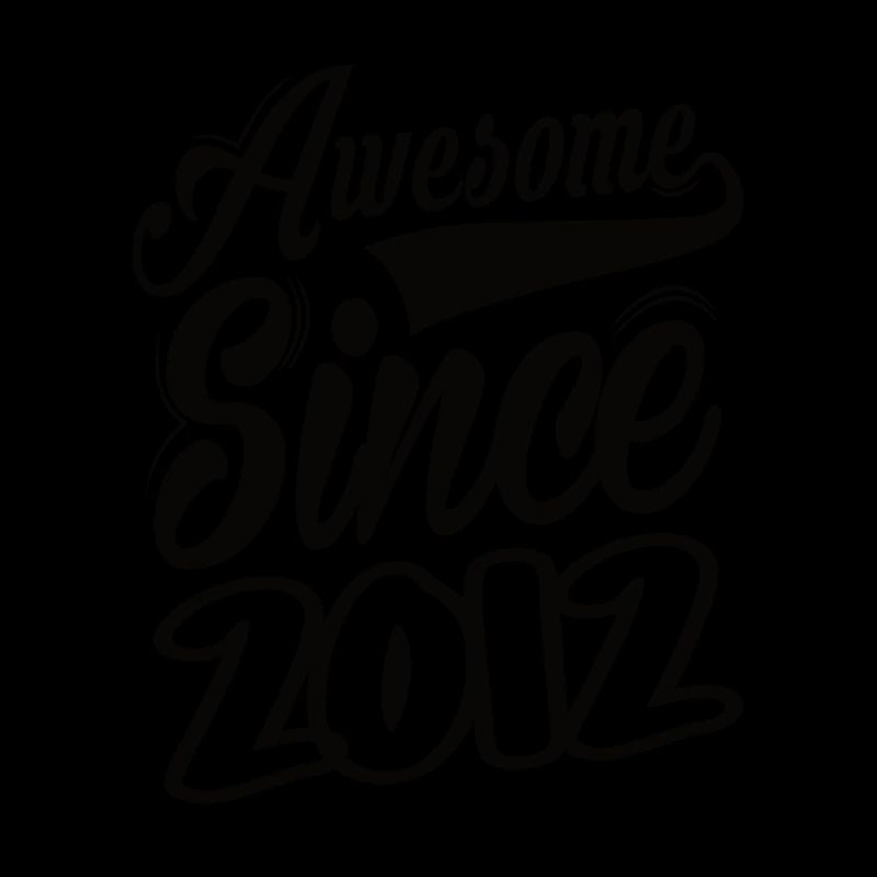 Awesome Since 2012