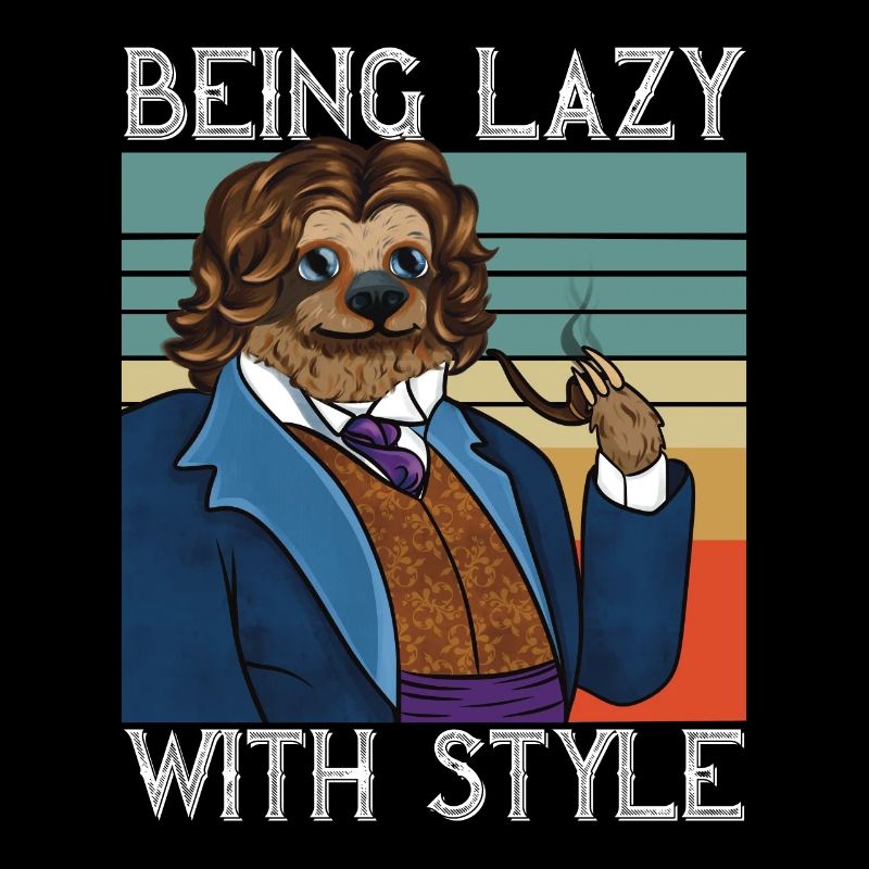 Faultier Spruch being lazy with style Retro Design