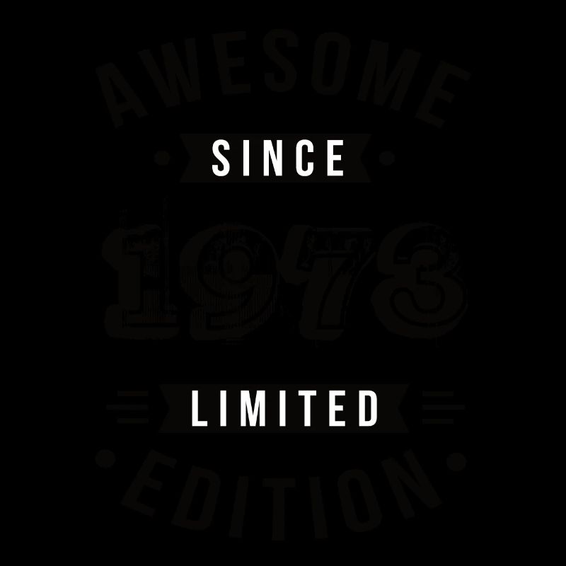 Awesome Since 1973 Limited Edition