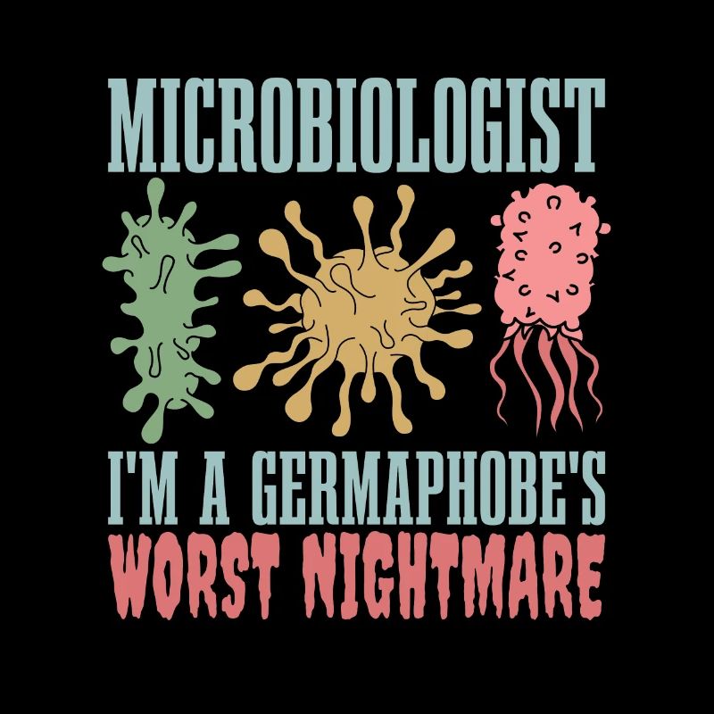 Microbiologiste Je suis le pire biologiste d’un germaphobe