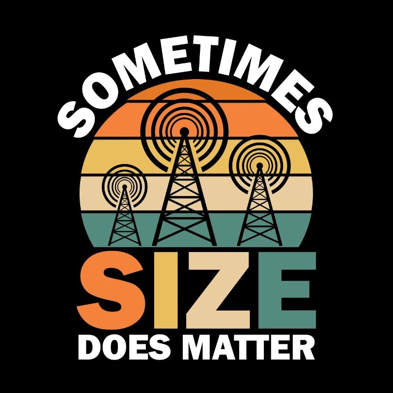 Funny Ham Radio Sometimes Size Does Matter Retro N