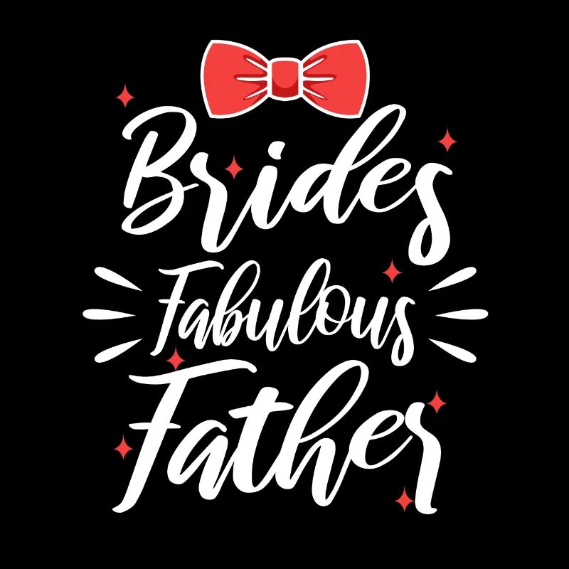 Brides fabulous father