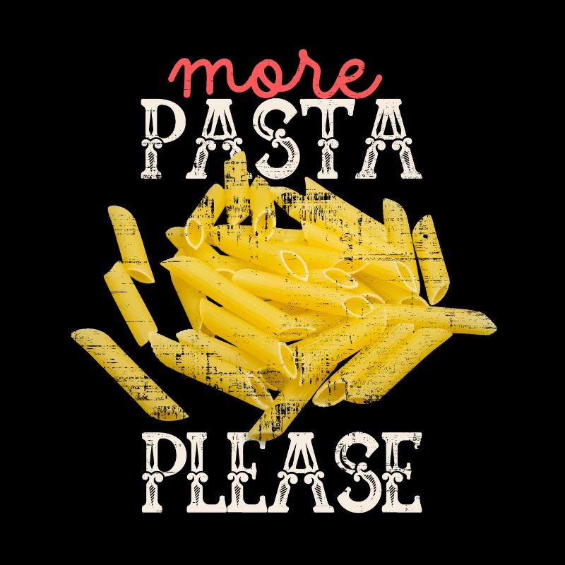 Pasta, macaroni spaghetti funny saying