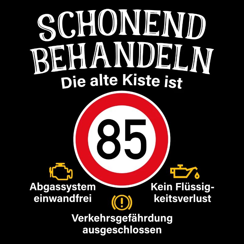 85. Geburtstag Schonend Behandeln 85 Alte Kiste 85
