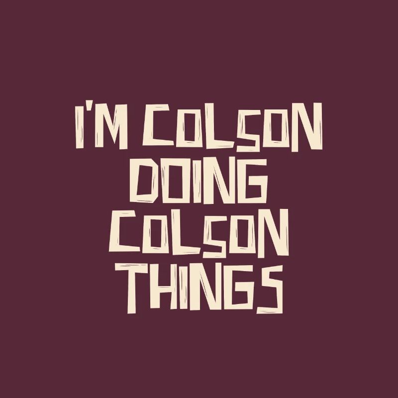 I'm Colson doing Colson things