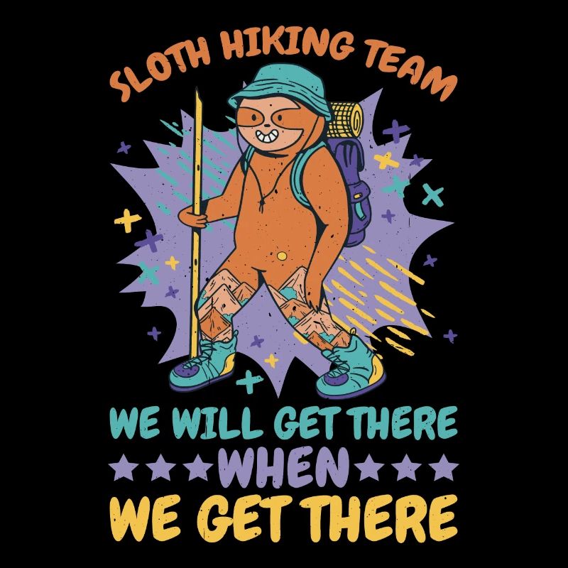Sloth Hiking Team, Get There When We Get There 2