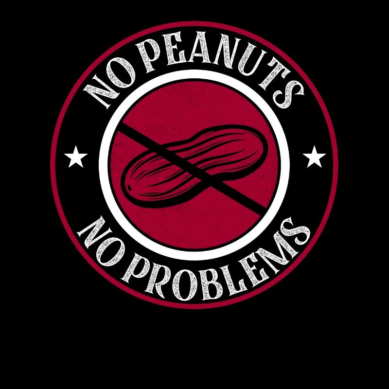 No Peanuts No Problems Awareness Nut Allergic