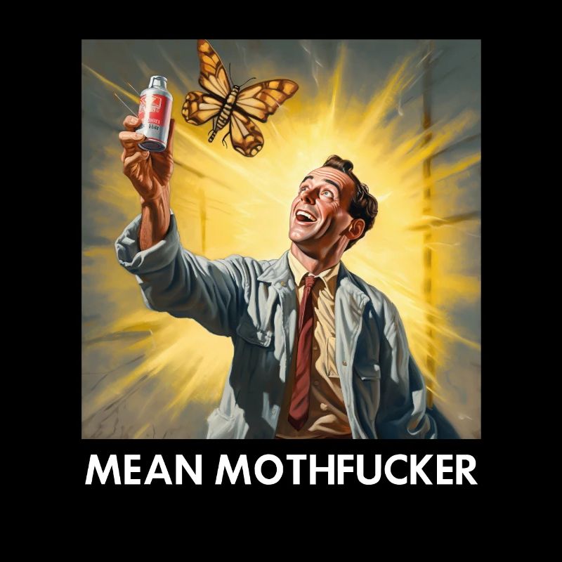 Mean Miothfucker