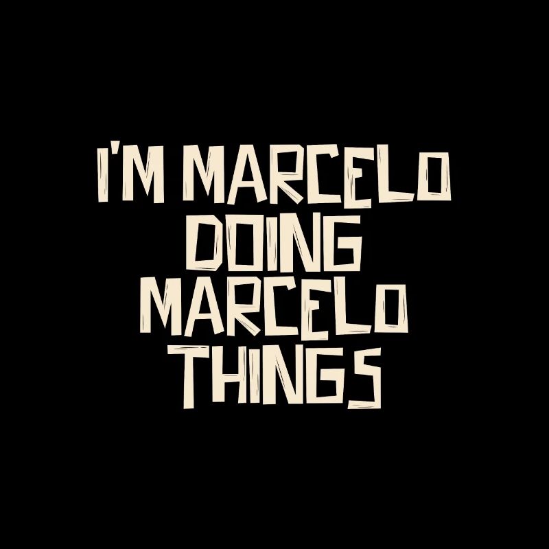 Je suis Marcelo en train de faire des choses Marcelo
