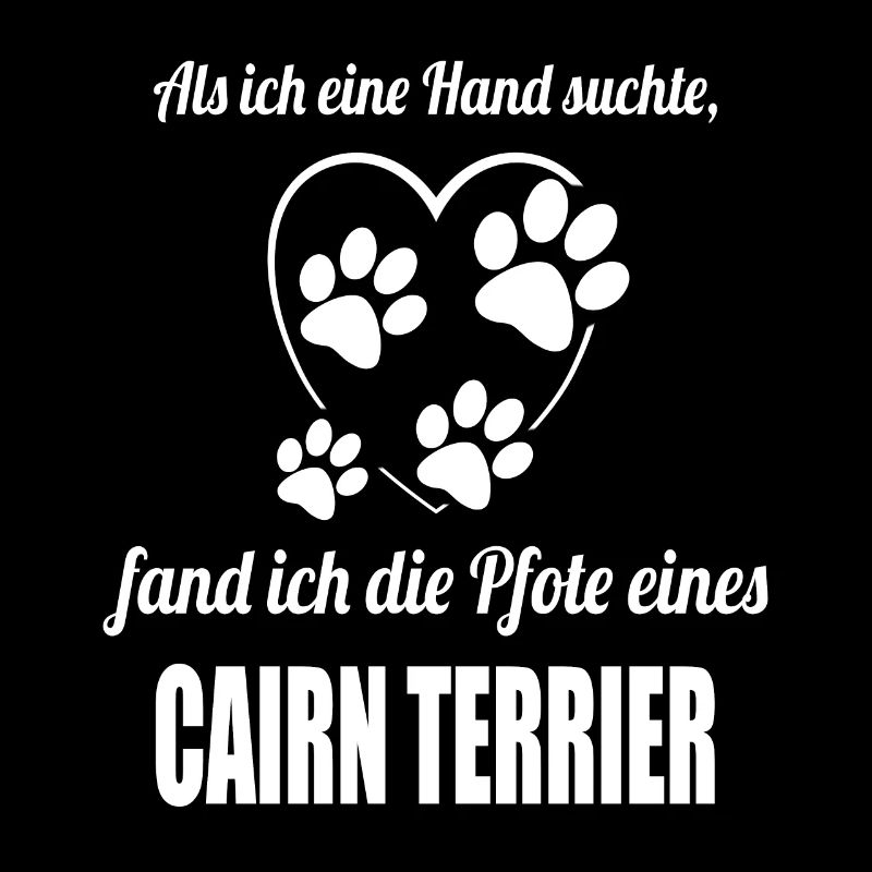 Hand & Pfote - Spruch - Cairn Terrier