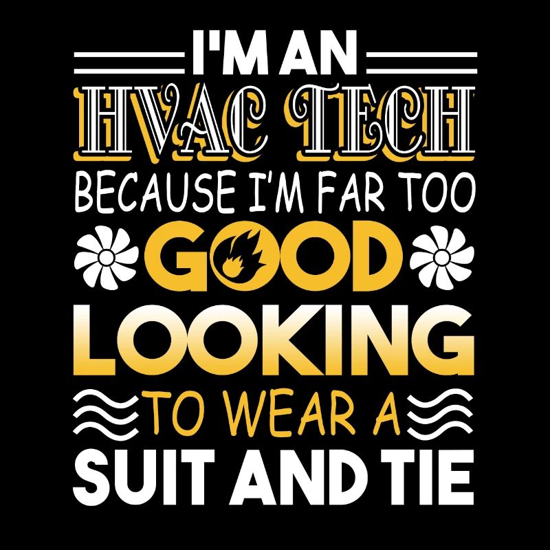 HVAC Technician I'm An HVAC Technician