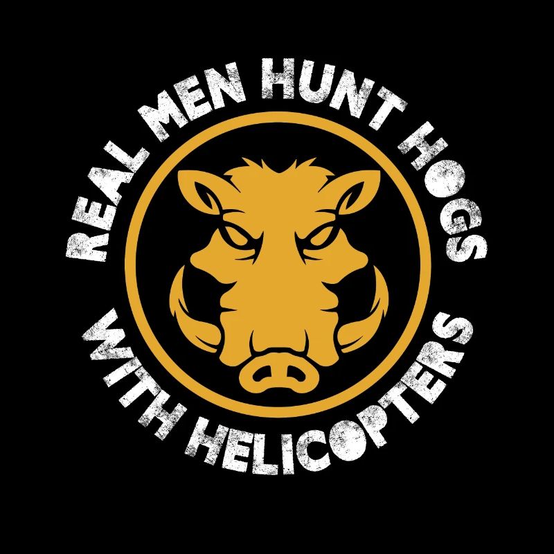 Real men hunt hogs with helicopters