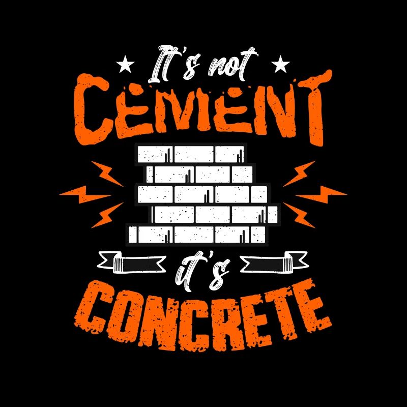 Civil Engineer It Is Not Cement It's Engineering