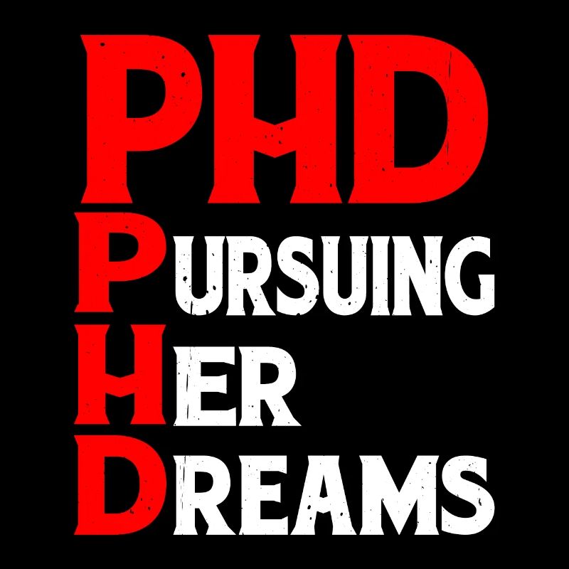 Ph.D. Poursuivre ses rêves 8