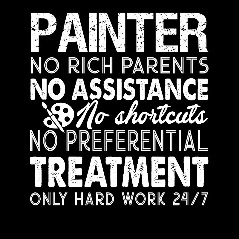 Painter Painter Hard Work
