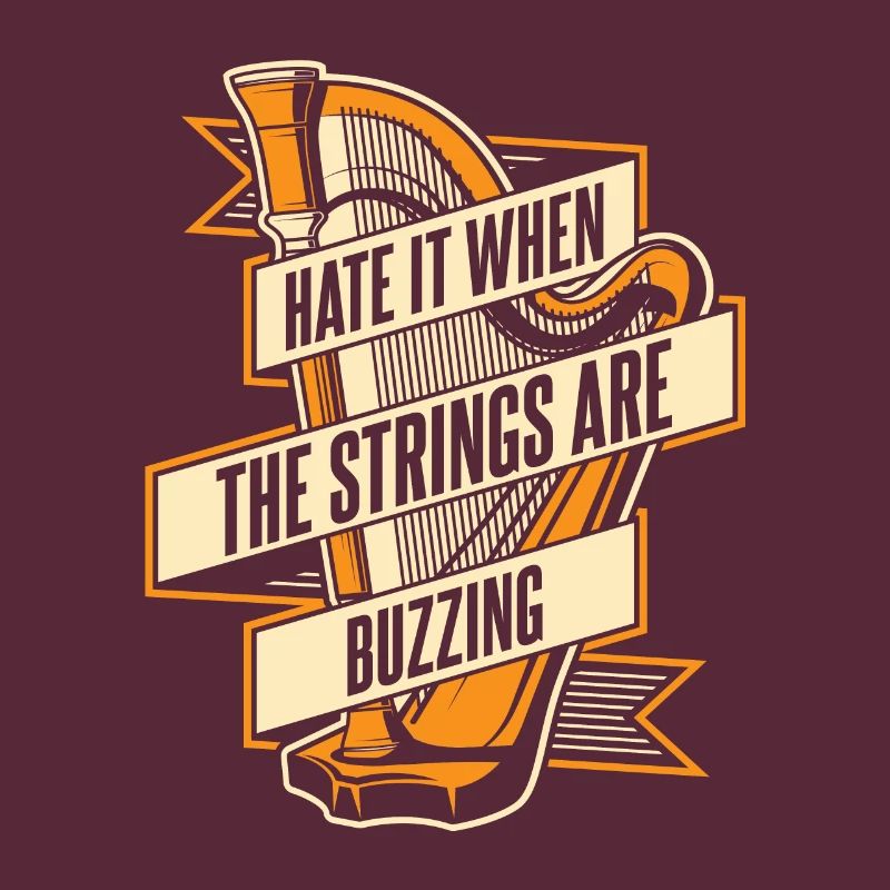 Hate It When The Strings Are Buzzing Harfe