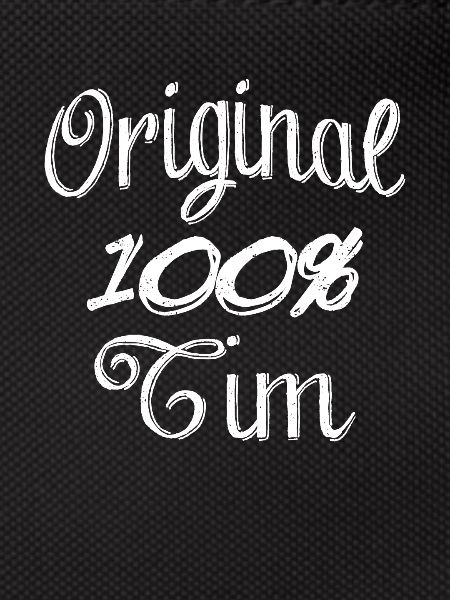Original 100% Tim