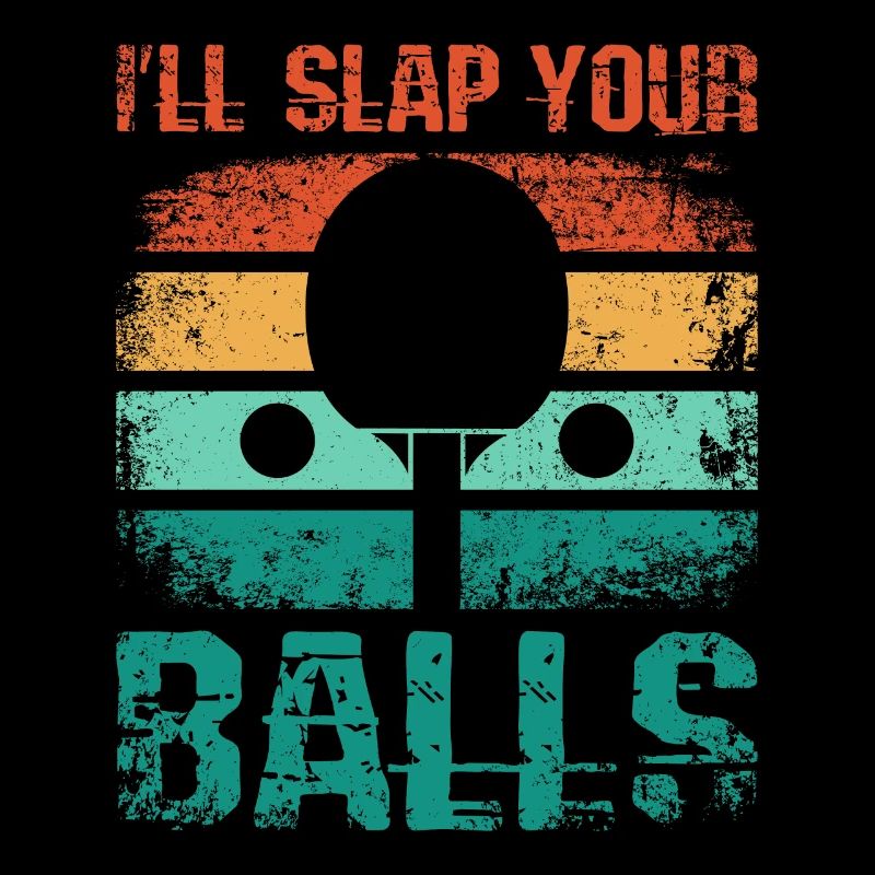 Je vais te claquer les couilles, drôle de ping-pong