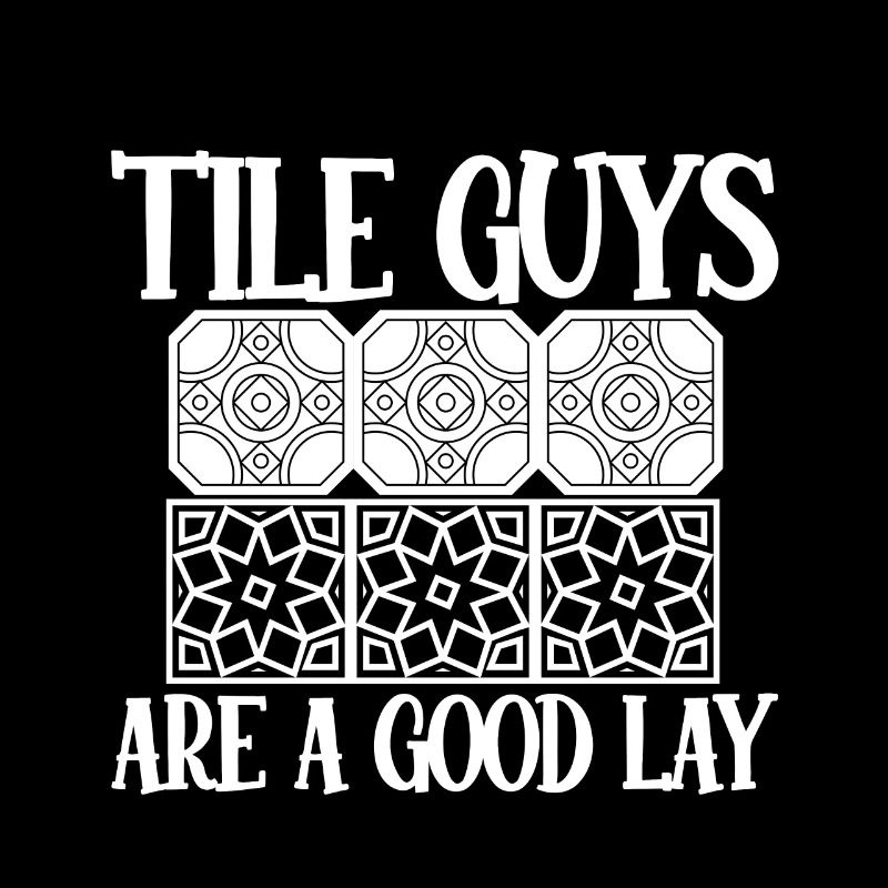 Tile Guys Are A Good Lay 4