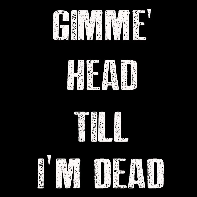 Gimme Head Till I’m Dead 80s Lovers